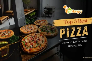 Pizza Places to Eat in South Hadley