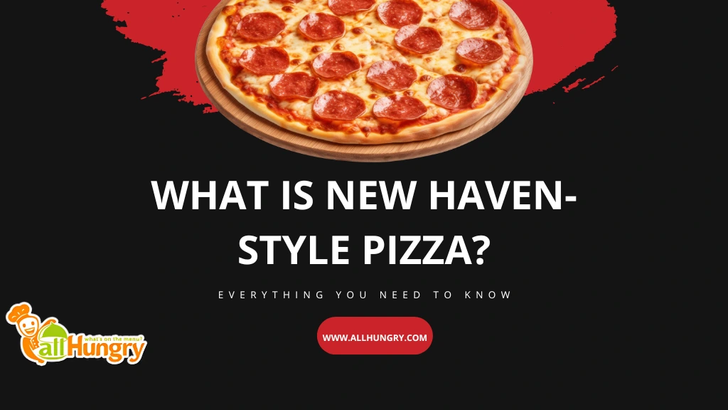 What is New Haven-Style Pizza? Everything You Need To Know