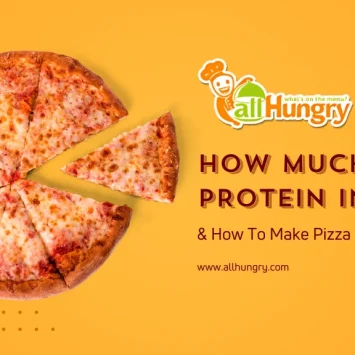 How Much Protein in Pizza & How to Make Pizza Healthy?