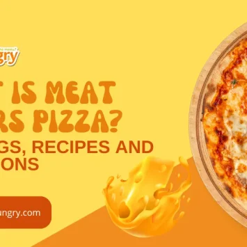 What is Meat Lovers Pizza? Toppings, Recipes and Variations
