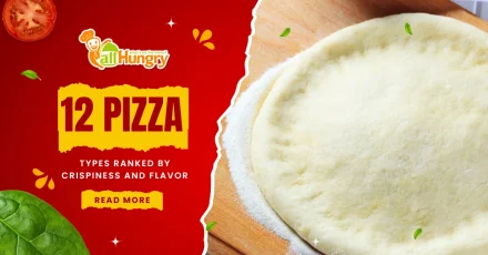12 Pizza Crust Types Ranked by Crispiness and Flavor