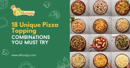 18 Unique Pizza Topping Combinations You Must Try