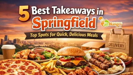 5 Best Takeaways in Springfield: Top Spots for Quick, Delicious Meals
