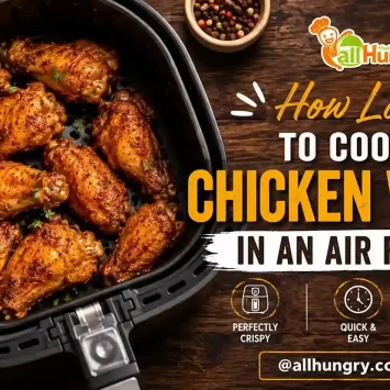 How Long to Cook Chicken Wings in an Air Fryer?