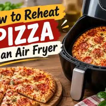 How to Reheat Pizza in an Air Fryer: Time and Temperature
