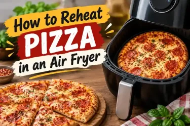 How to Reheat Pizza in an Air Fryer